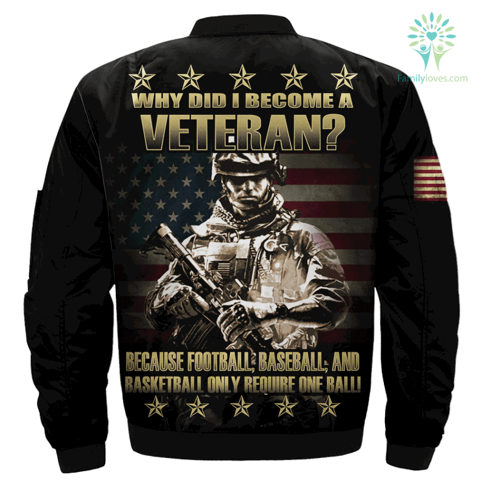 Why Did I Become A Veteran Because Football... Over Print Jacket ...