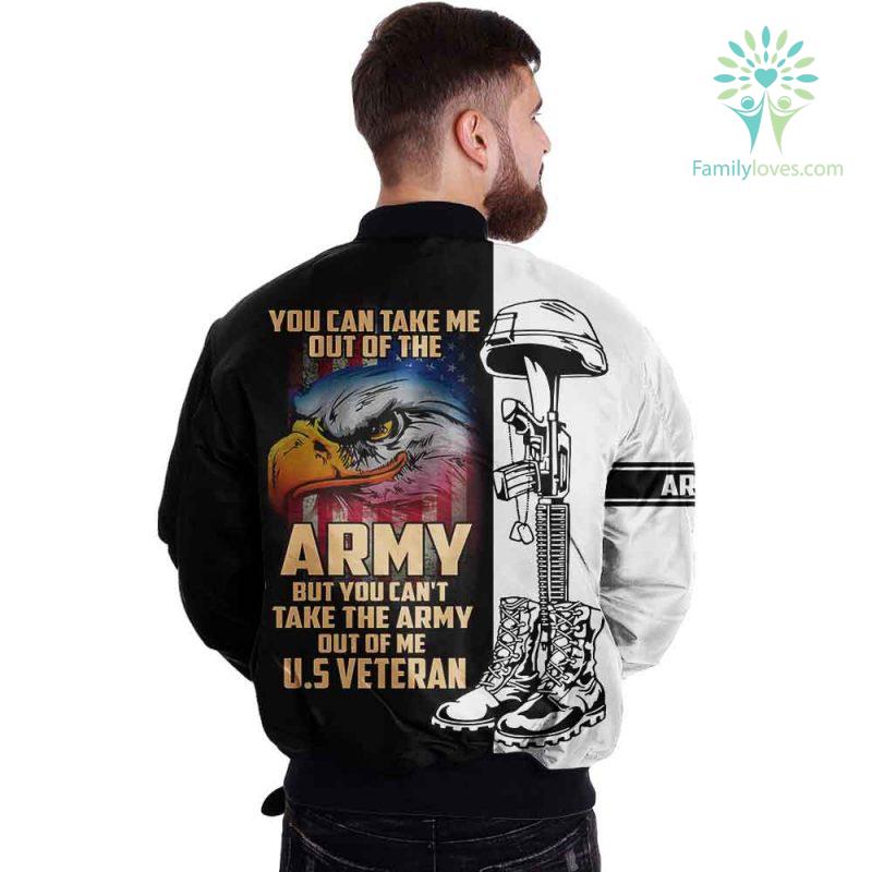 You Can Take Me Out Of The Army But You Cant Take The Army Out Of Me Us Veteran Full Print 5945