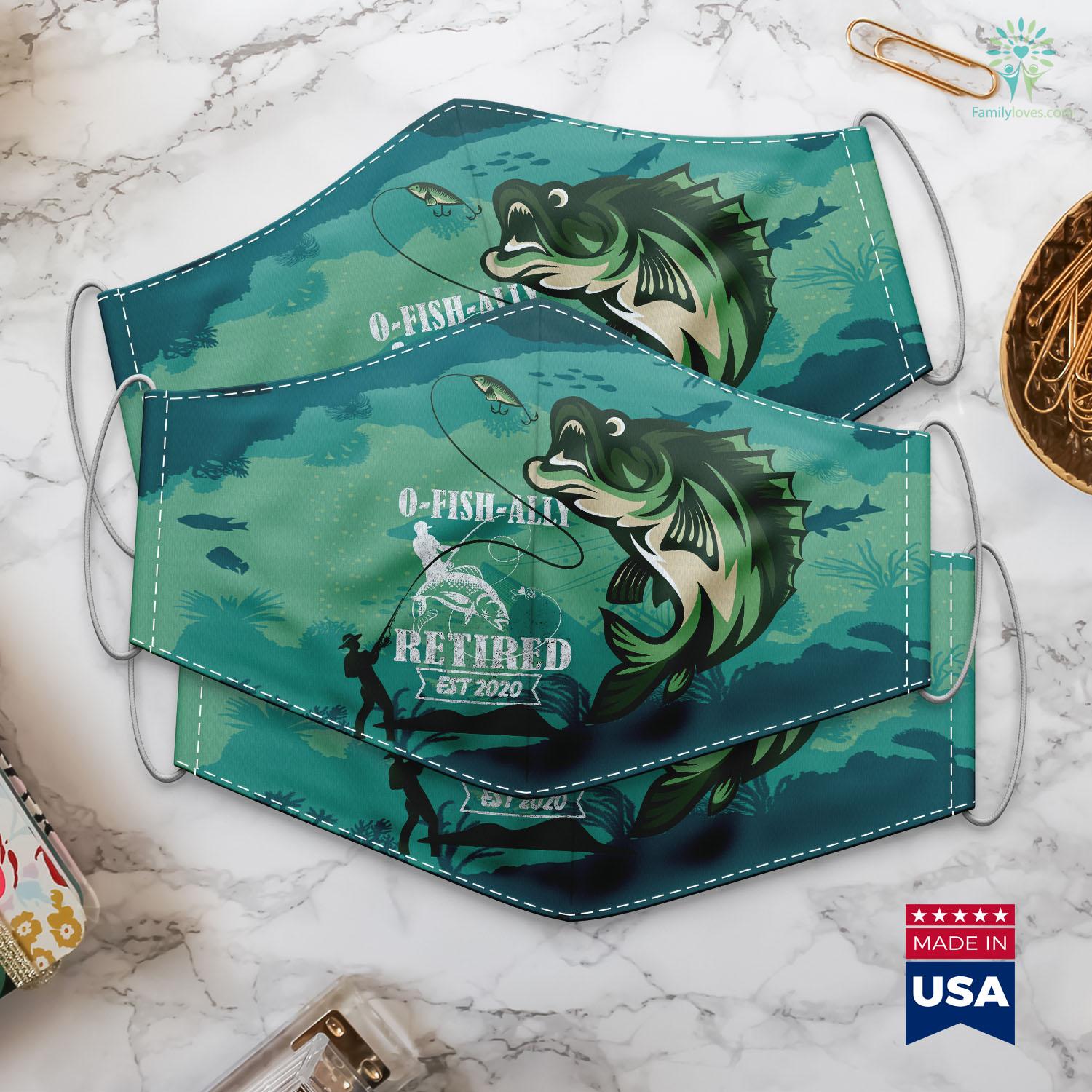 Download Castaic Lake Fishing O Fish Ally Retired 2020 Tee Fishing Retirement Gift Cloth Face Mask Gift Familyloves Com